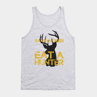 Save a Deer, Eat a Hunter Tank Top